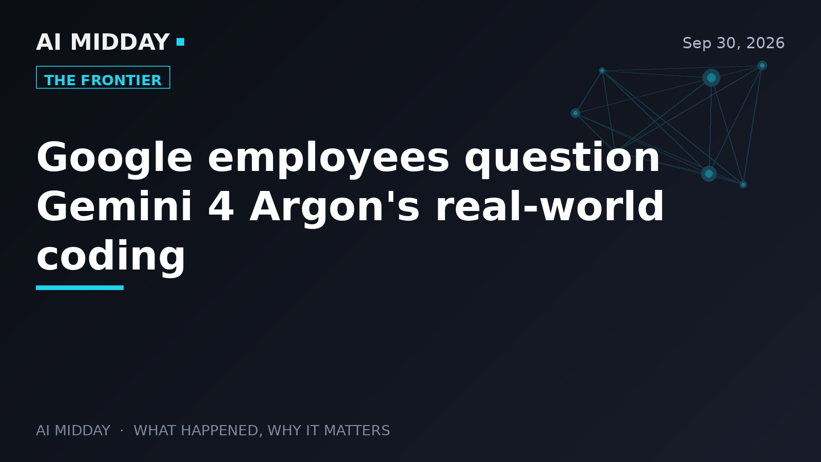 Google employees question Gemini 4 Argon's real-world coding