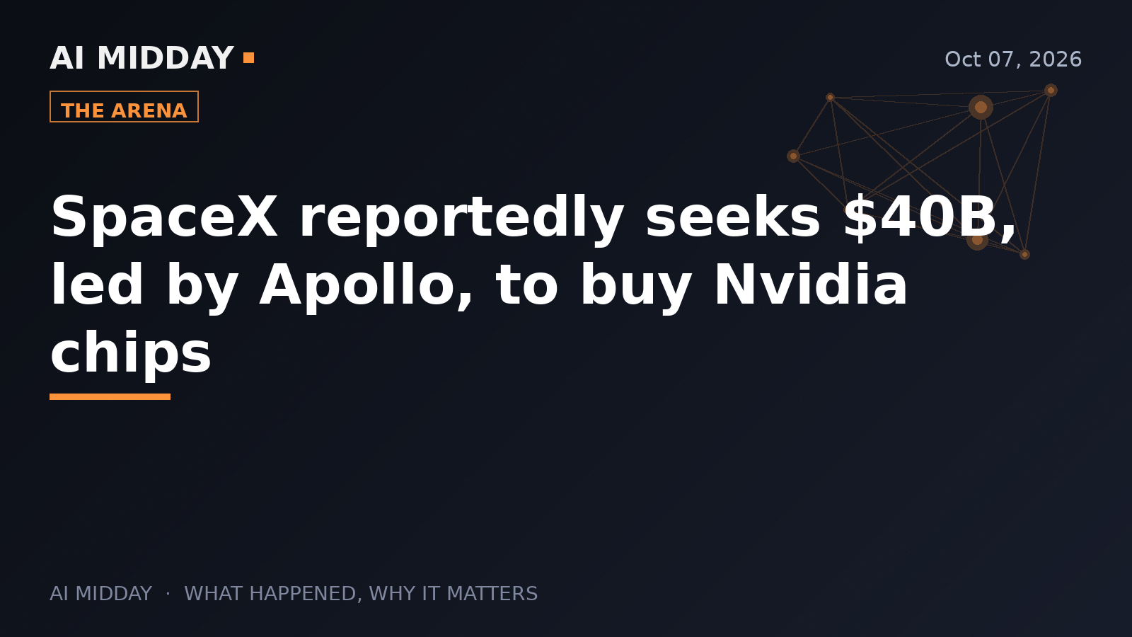 SpaceX reportedly seeks $40B, led by Apollo, to buy Nvidia chips