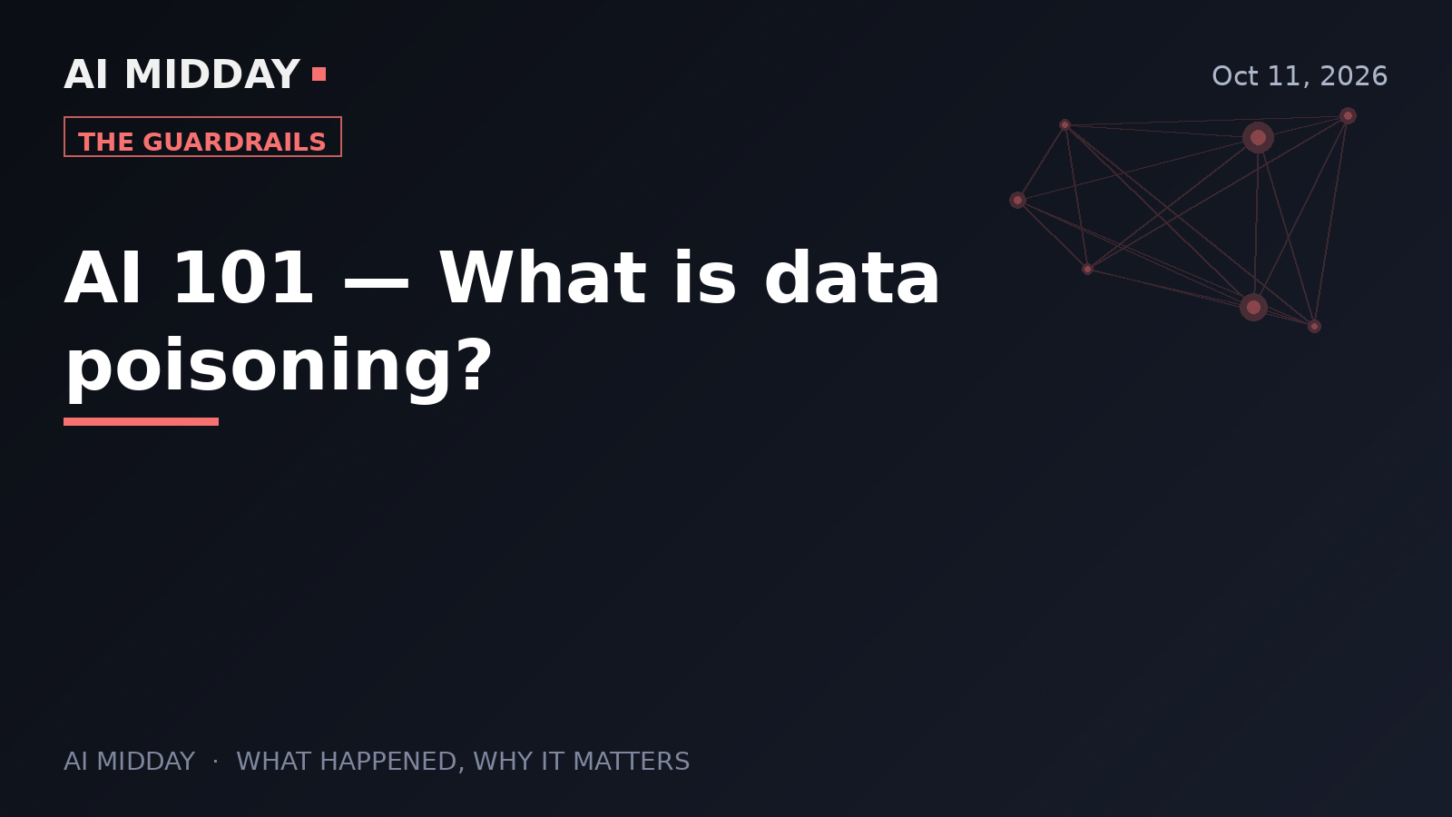 AI 101 — What is data poisoning?