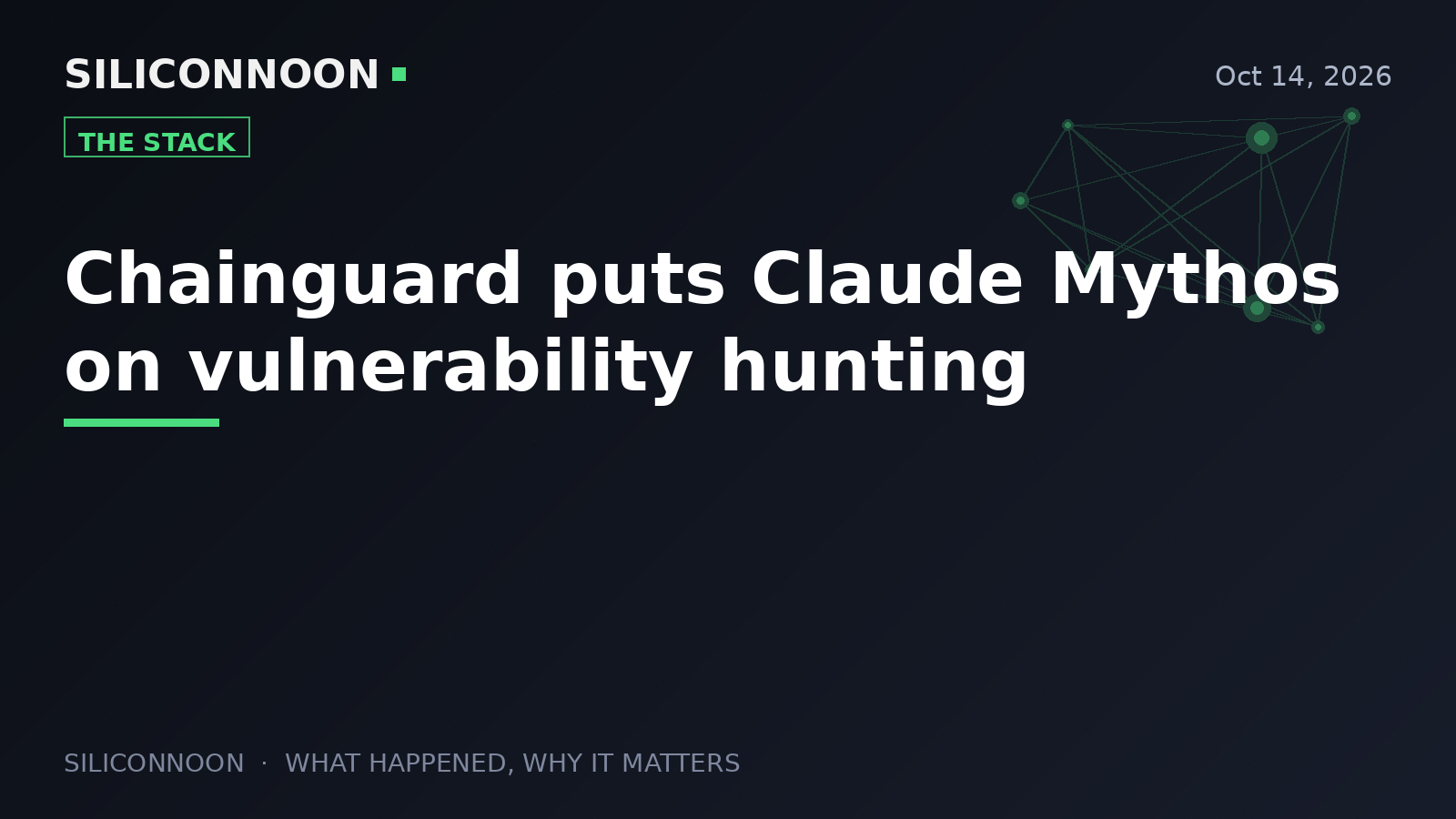 Chainguard puts Claude Mythos on vulnerability hunting