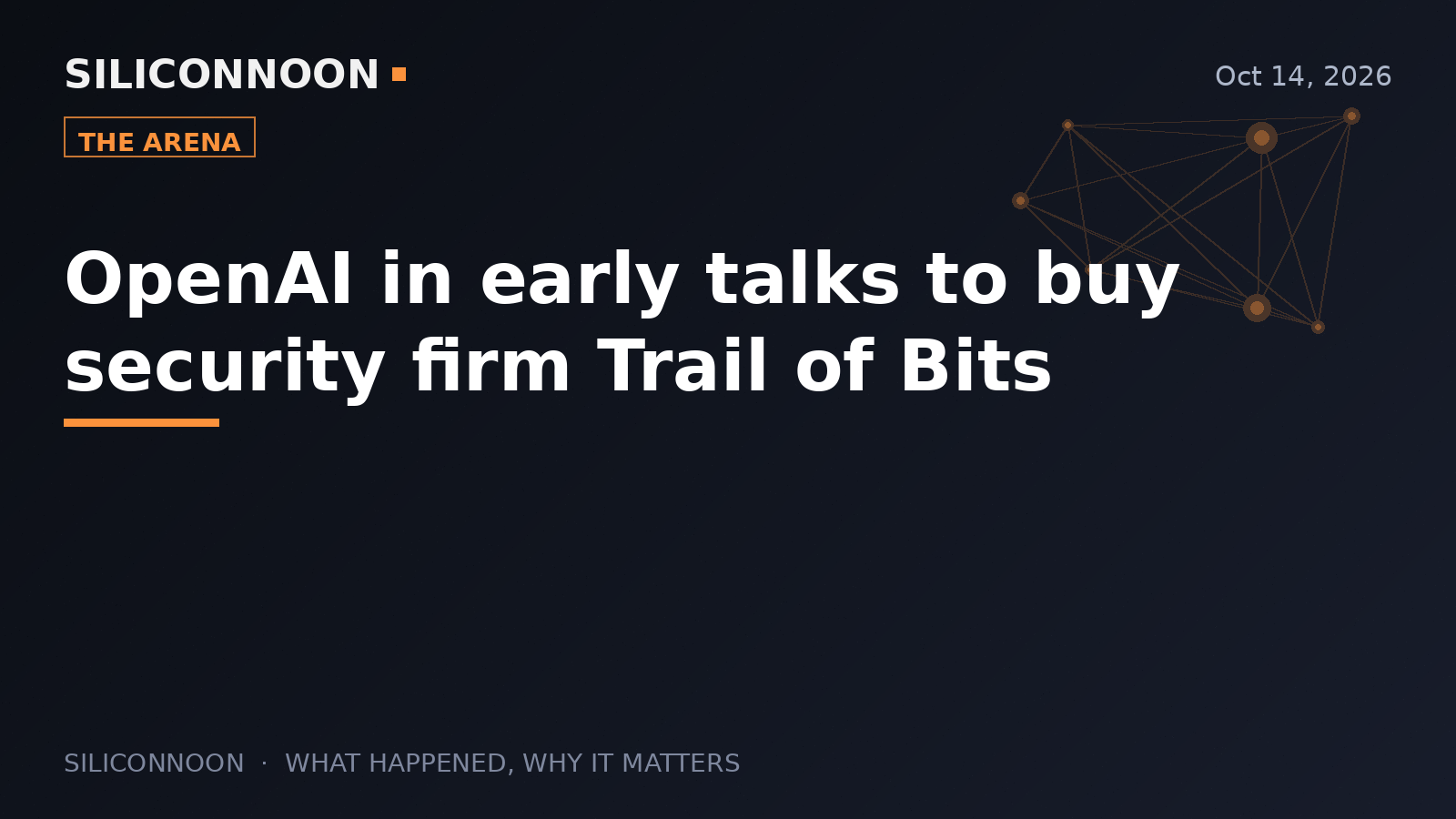 OpenAI in early talks to buy security firm Trail of Bits