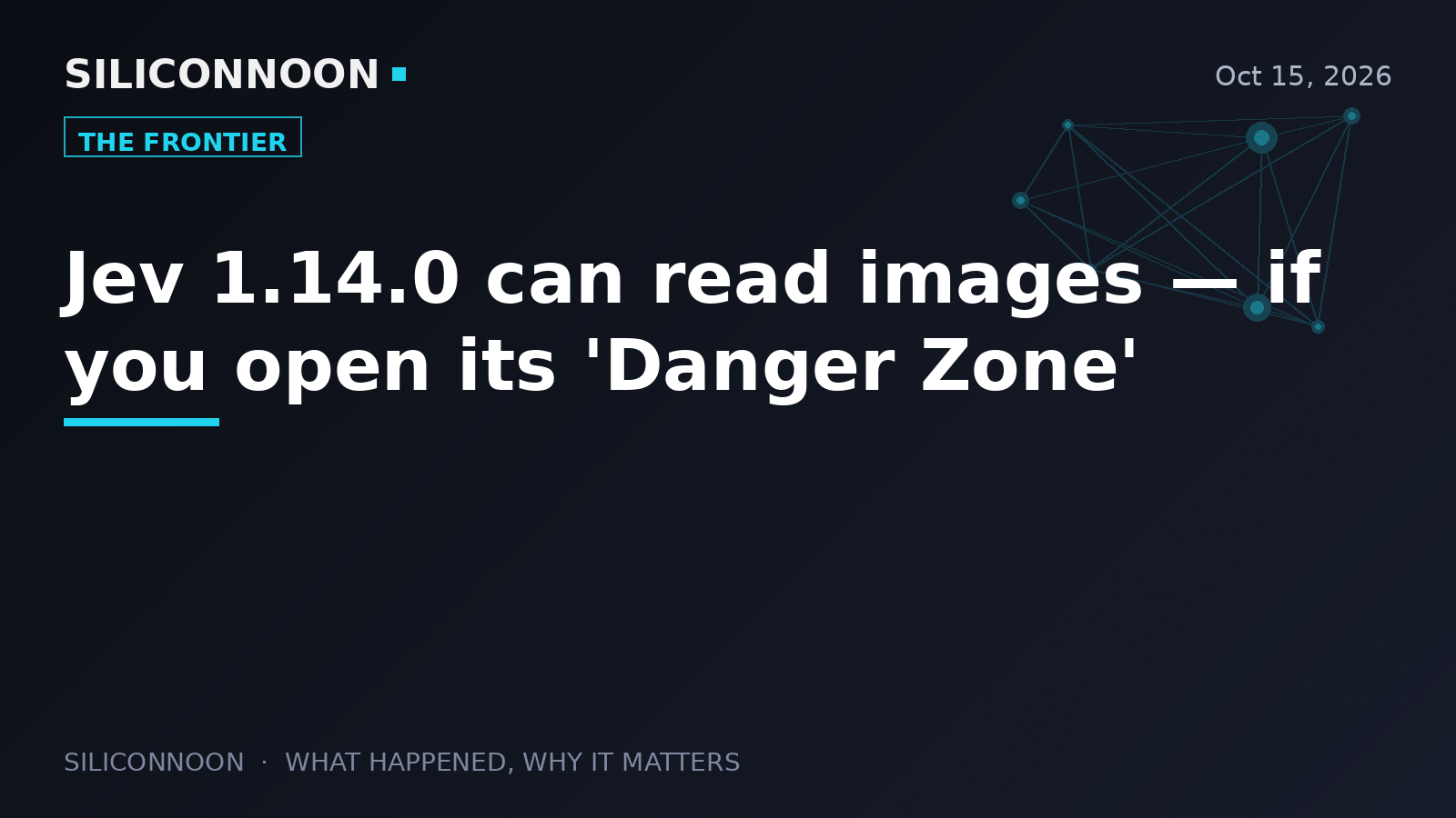 Jev 1.14.0 can read images — if you open its 'Danger Zone'