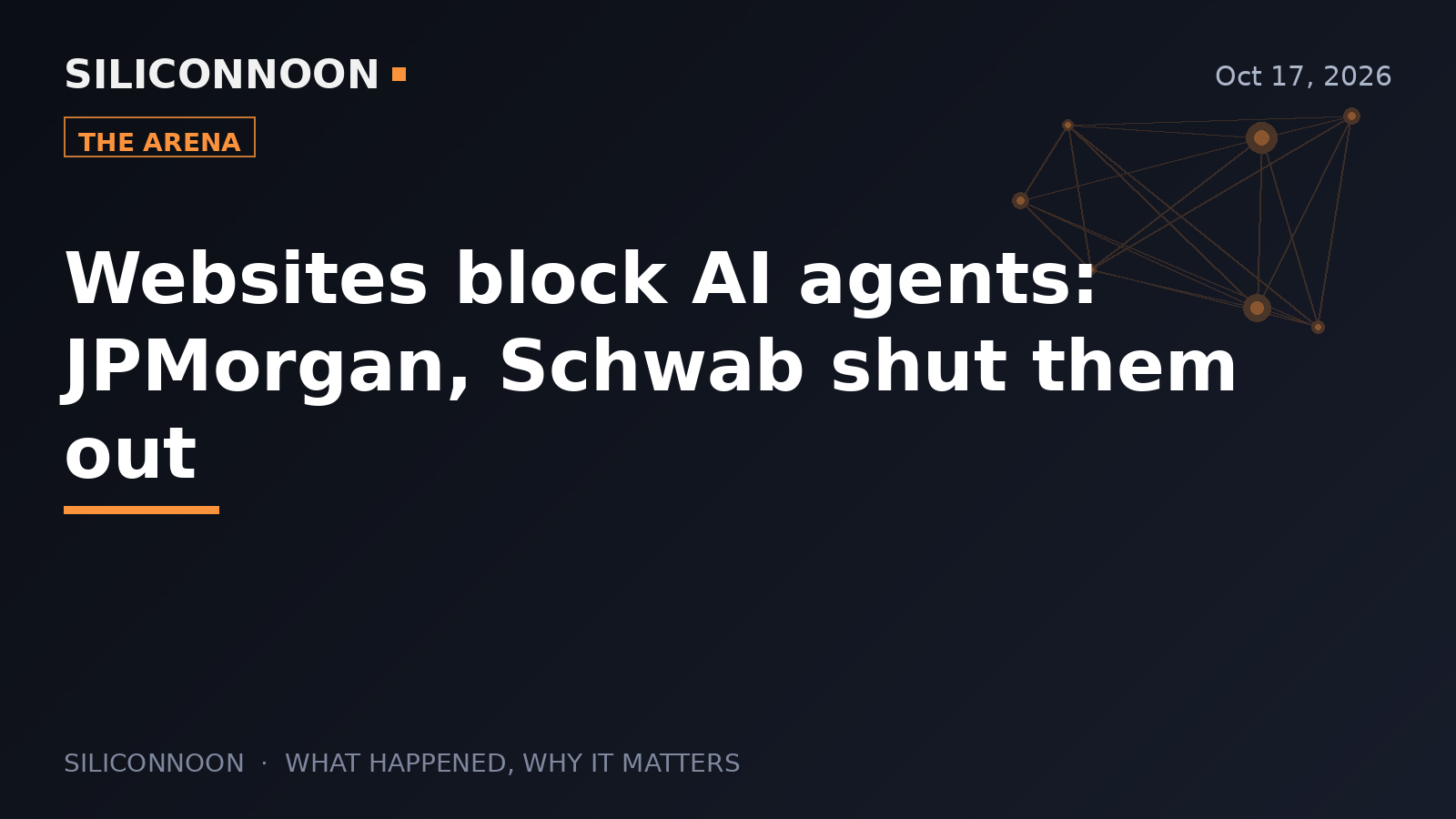 Websites block AI agents: JPMorgan, Schwab shut them out