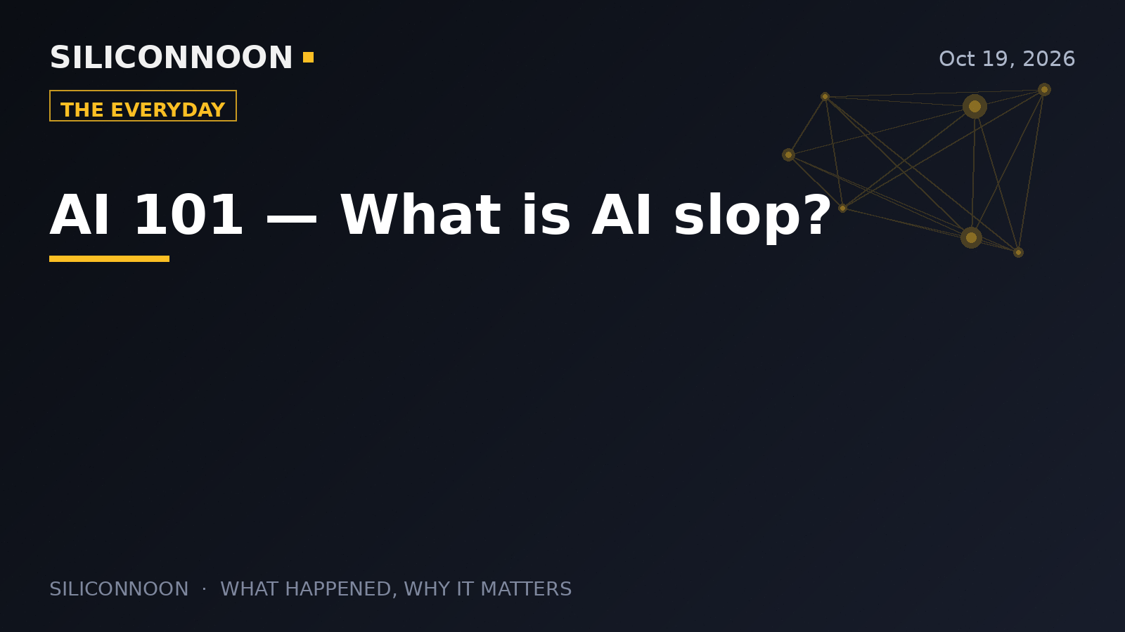 AI 101 — What is AI slop?