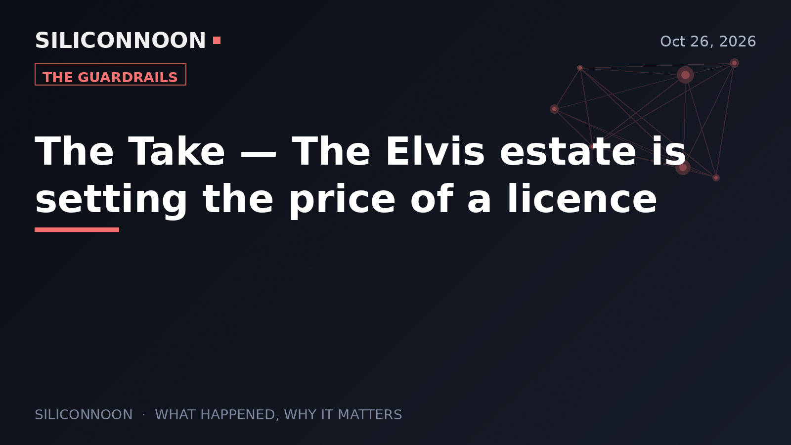 The Take — The Elvis estate is setting the price of a licence
