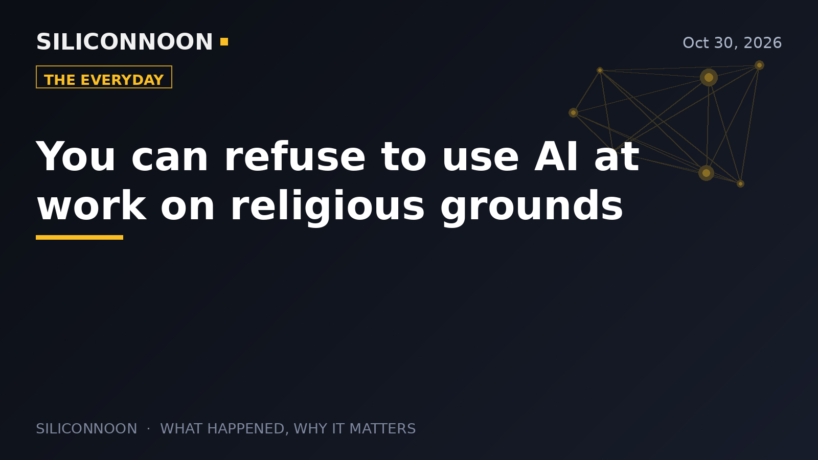 You can refuse to use AI at work on religious grounds