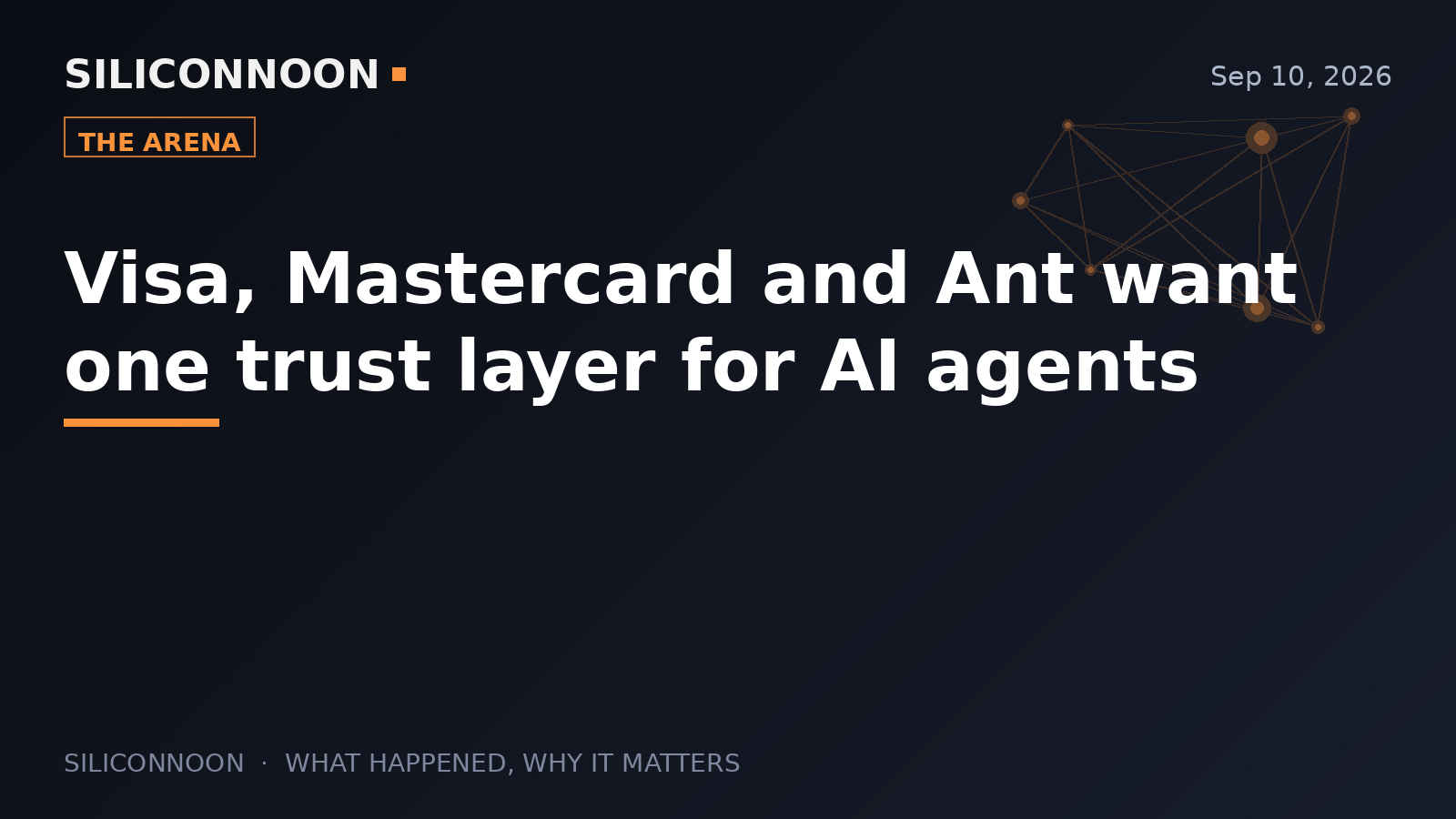 Visa, Mastercard and Ant want one trust layer for AI agents