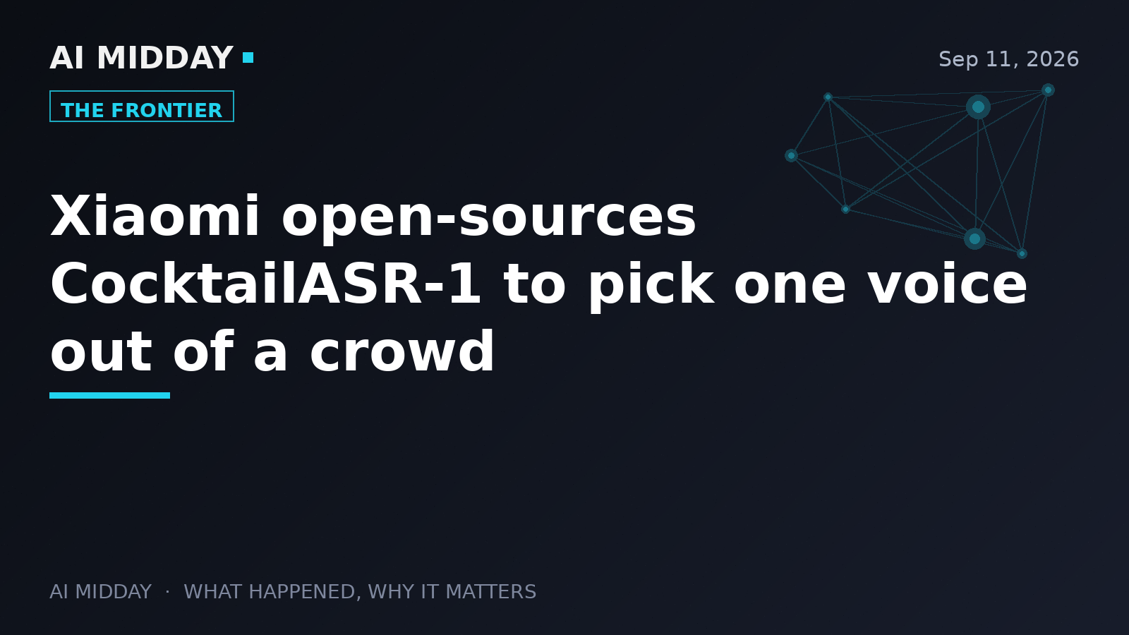 Xiaomi open-sources CocktailASR-1 to pick one voice out of a crowd