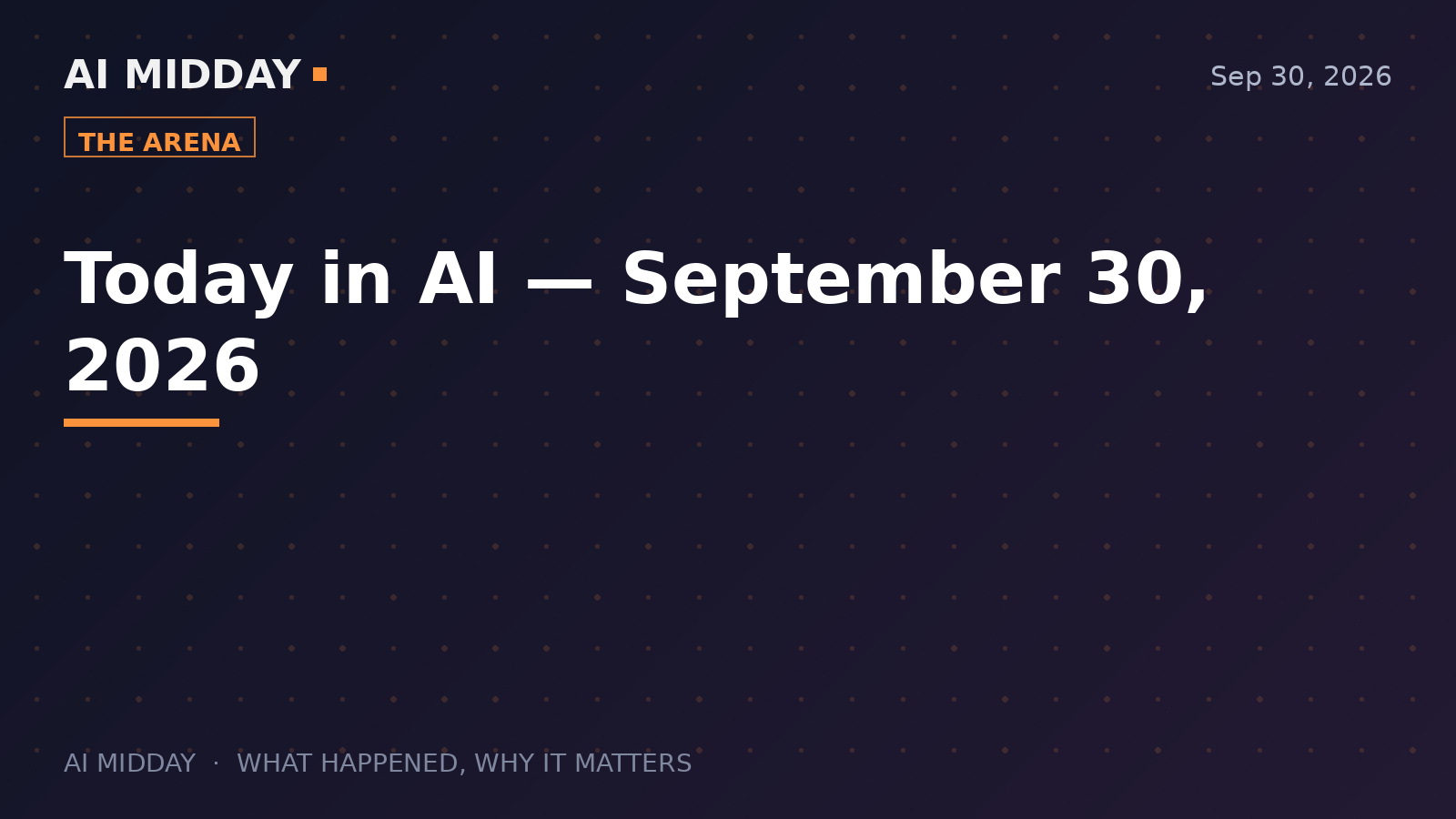 Today in AI — September 30, 2026