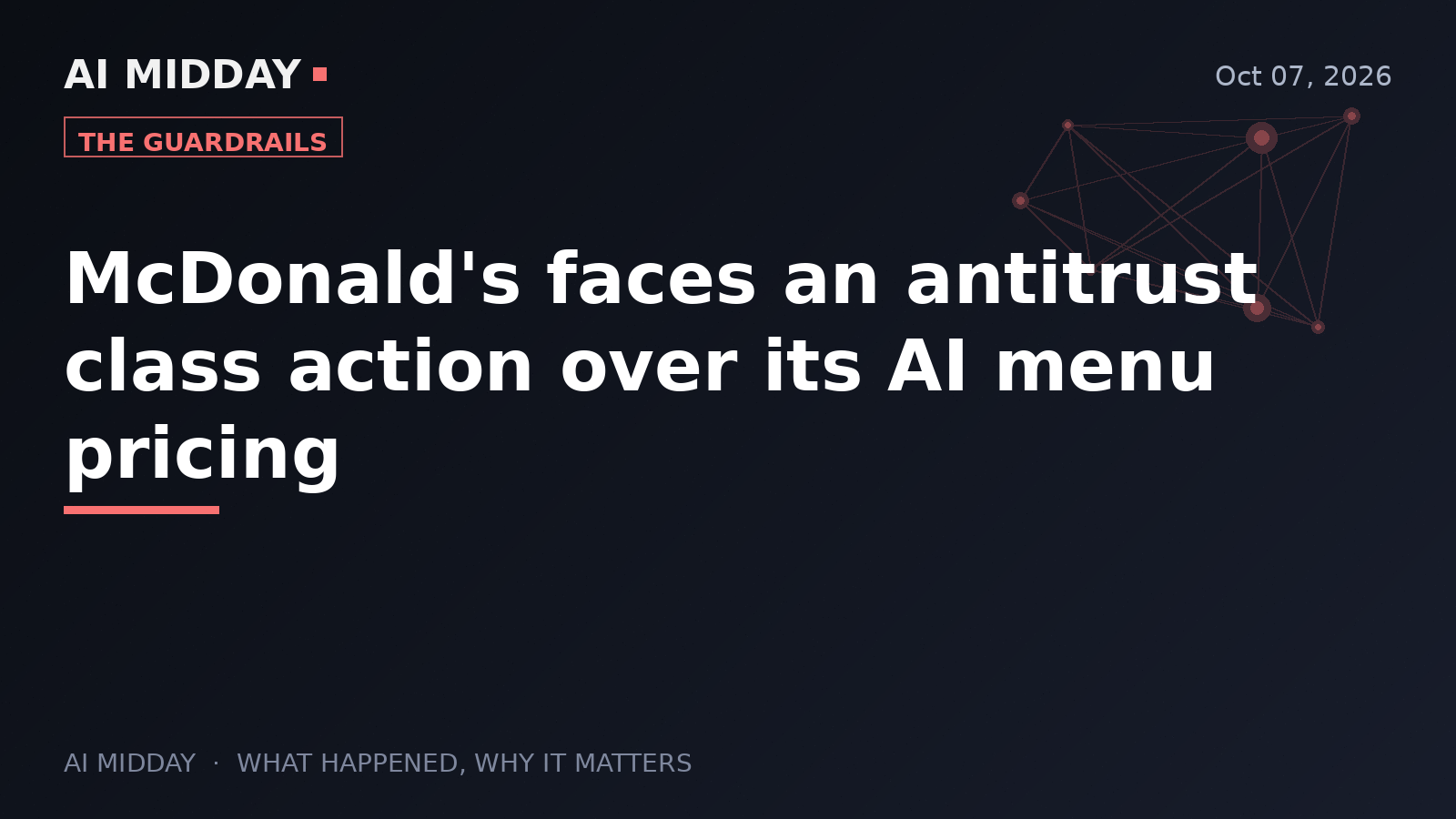 McDonald's faces an antitrust class action over its AI menu pricing
