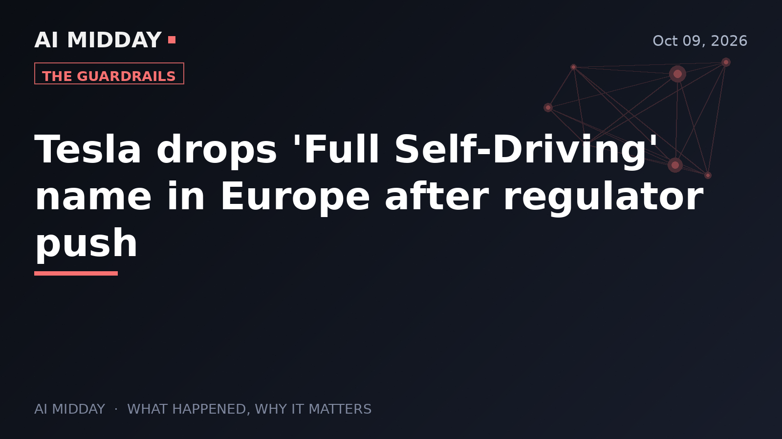 Tesla drops 'Full Self-Driving' name in Europe after regulator push