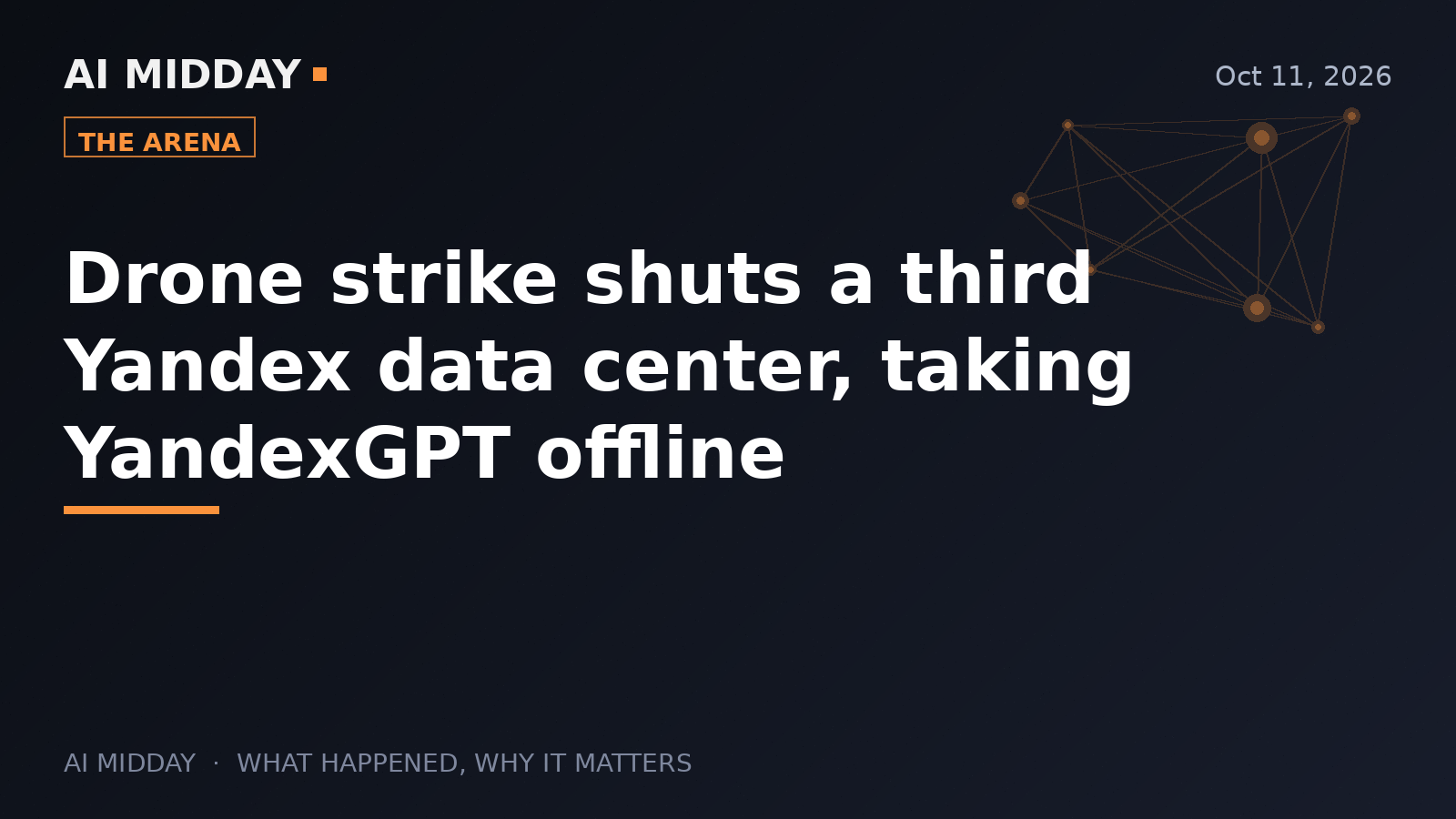 Drone strike shuts a third Yandex data center, taking YandexGPT offline