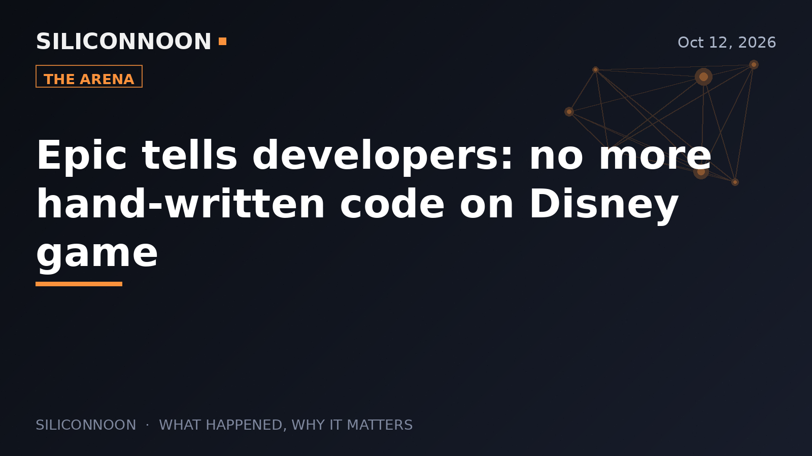 Epic tells developers: no more hand-written code on Disney game