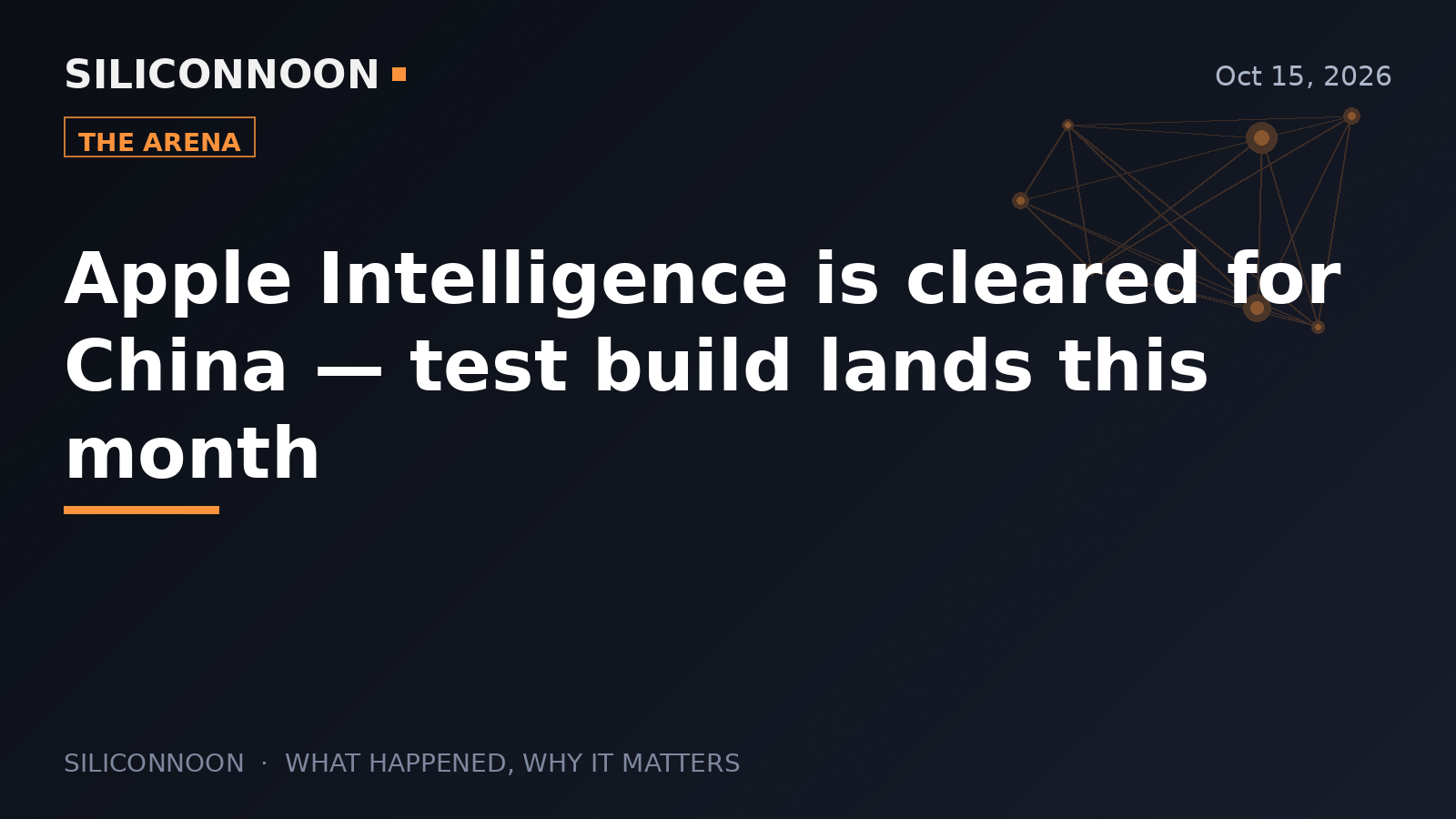 Apple Intelligence is cleared for China — test build lands this month