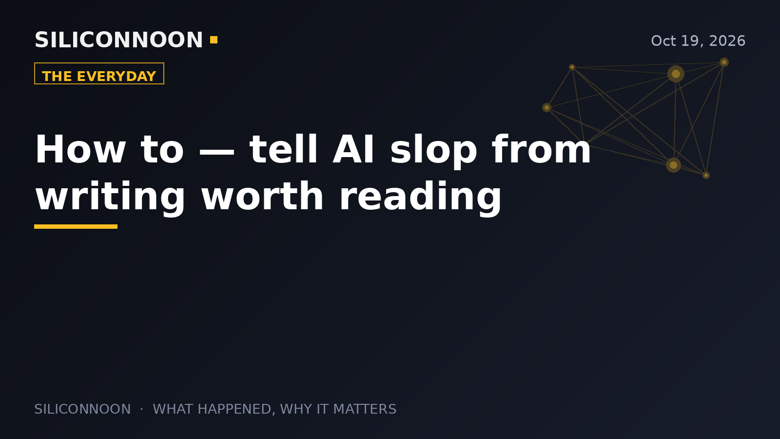 How to — tell AI slop from writing worth reading